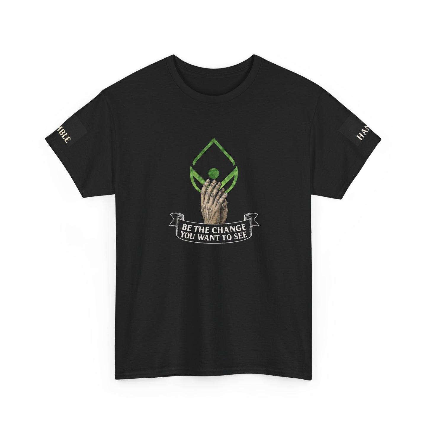 Donavan Design - Motivational Unisex Heavy Cotton Tee - "Be the Change" & Healing Message